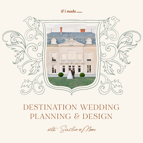 Destination Wedding Planning & Design with Sinclair & Moore (SPP1021) - 16 payments of $99