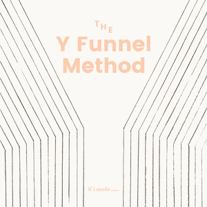 The Y Funnel Method (SPP) - 2 payments of $99
