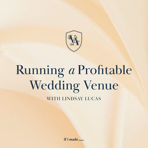 Running a Profitable Wedding Venue with Lindsay Lucas (SPP0522) - 14 payments of $149