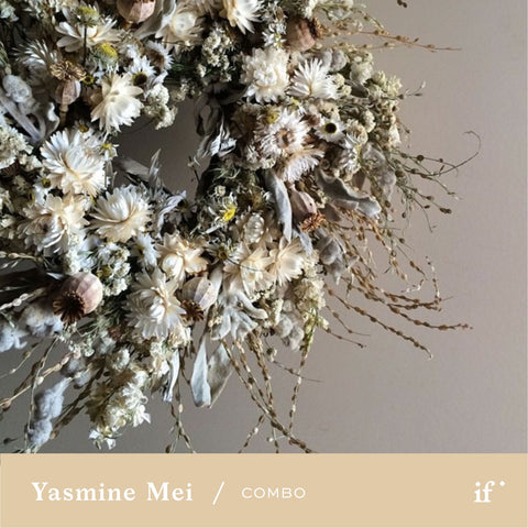 Designing with Dried Flowers with Yasmine Mei (ROP)