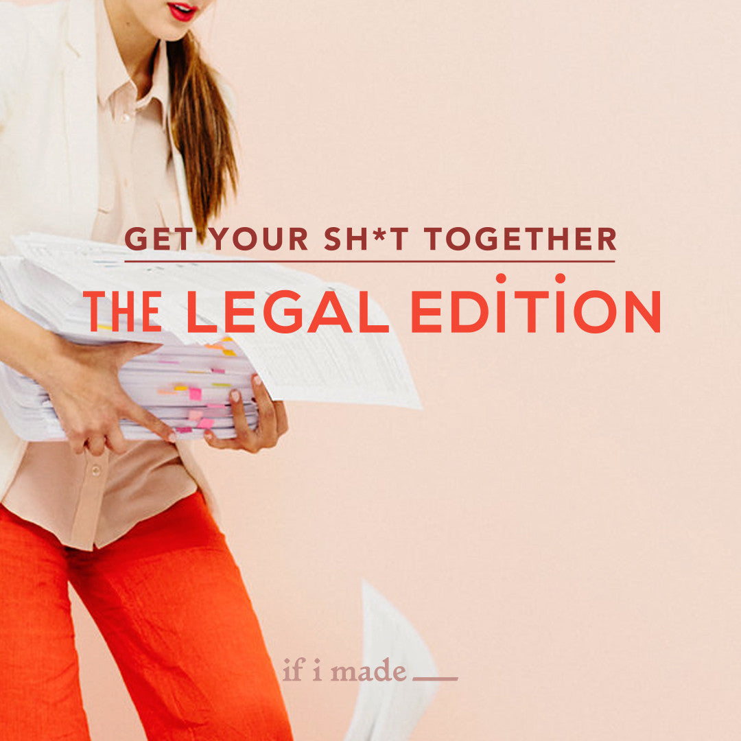 Legal Course - Get Your Sh*t Together: The Legal Edition (RPP) 4 Payments of $99