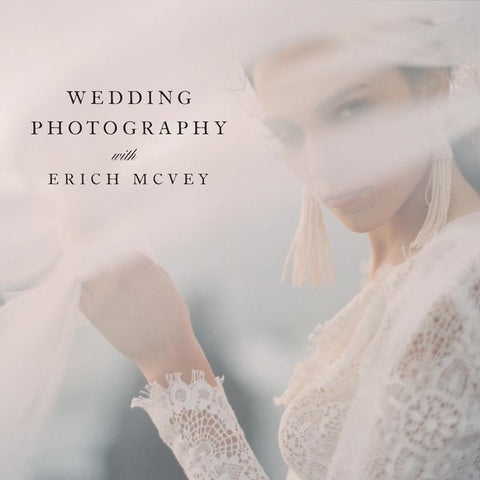 Wedding Photography with Erich McVey (SPP) - 13 payments of $99